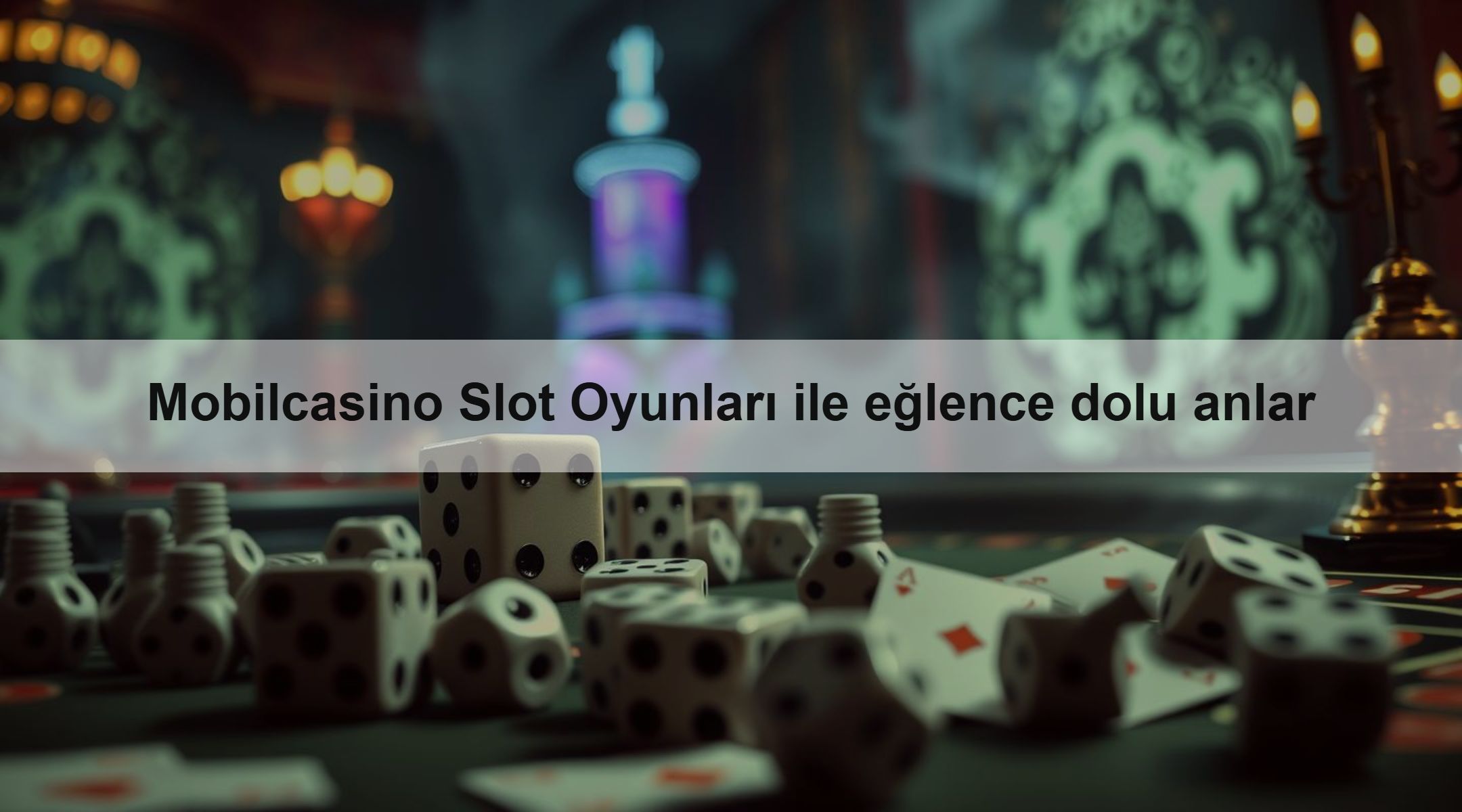 Mobilcasino Slot Oyunları ile eğlence dolu anlar