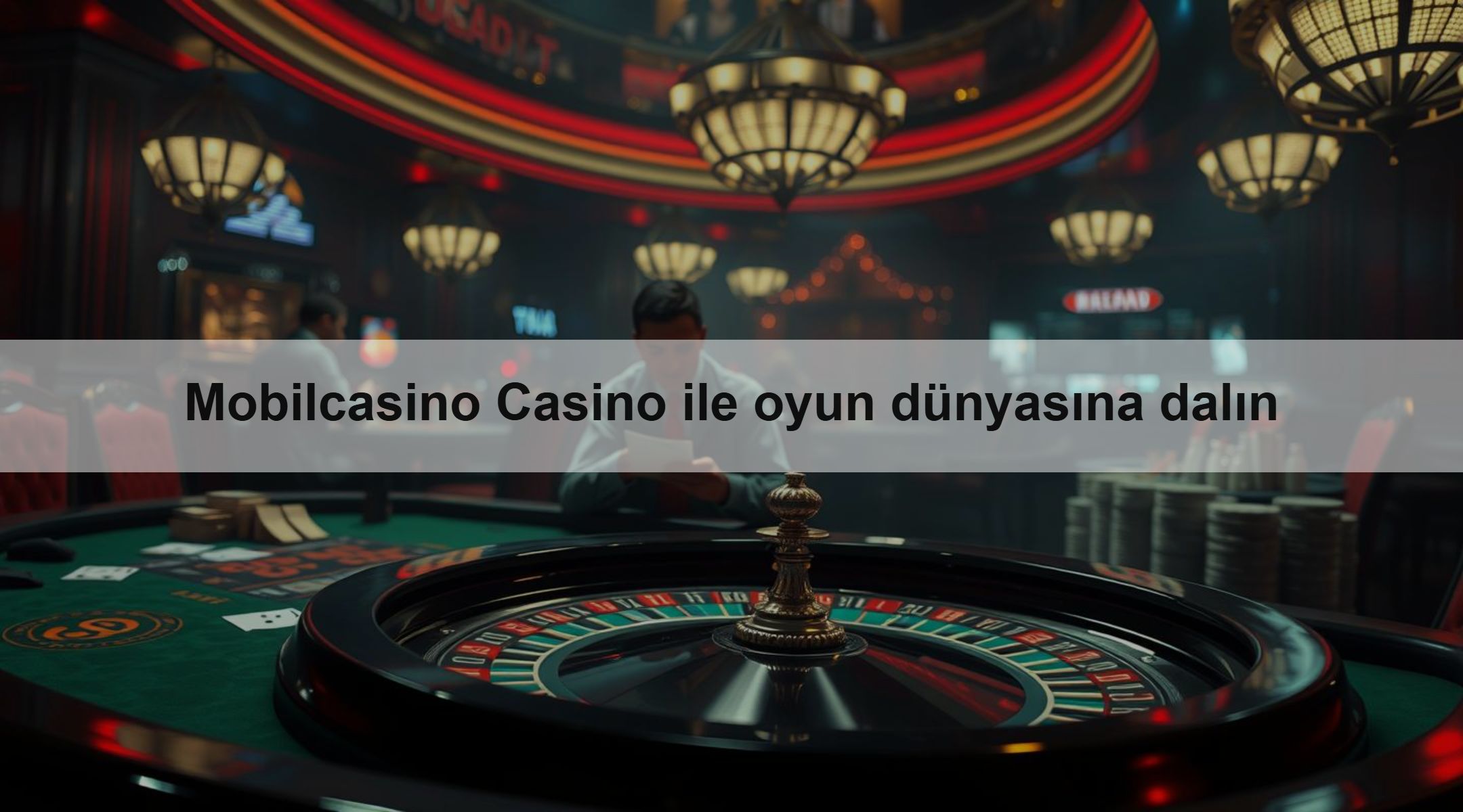 Mobilcasino Casino ile oyun dünyasına dalın