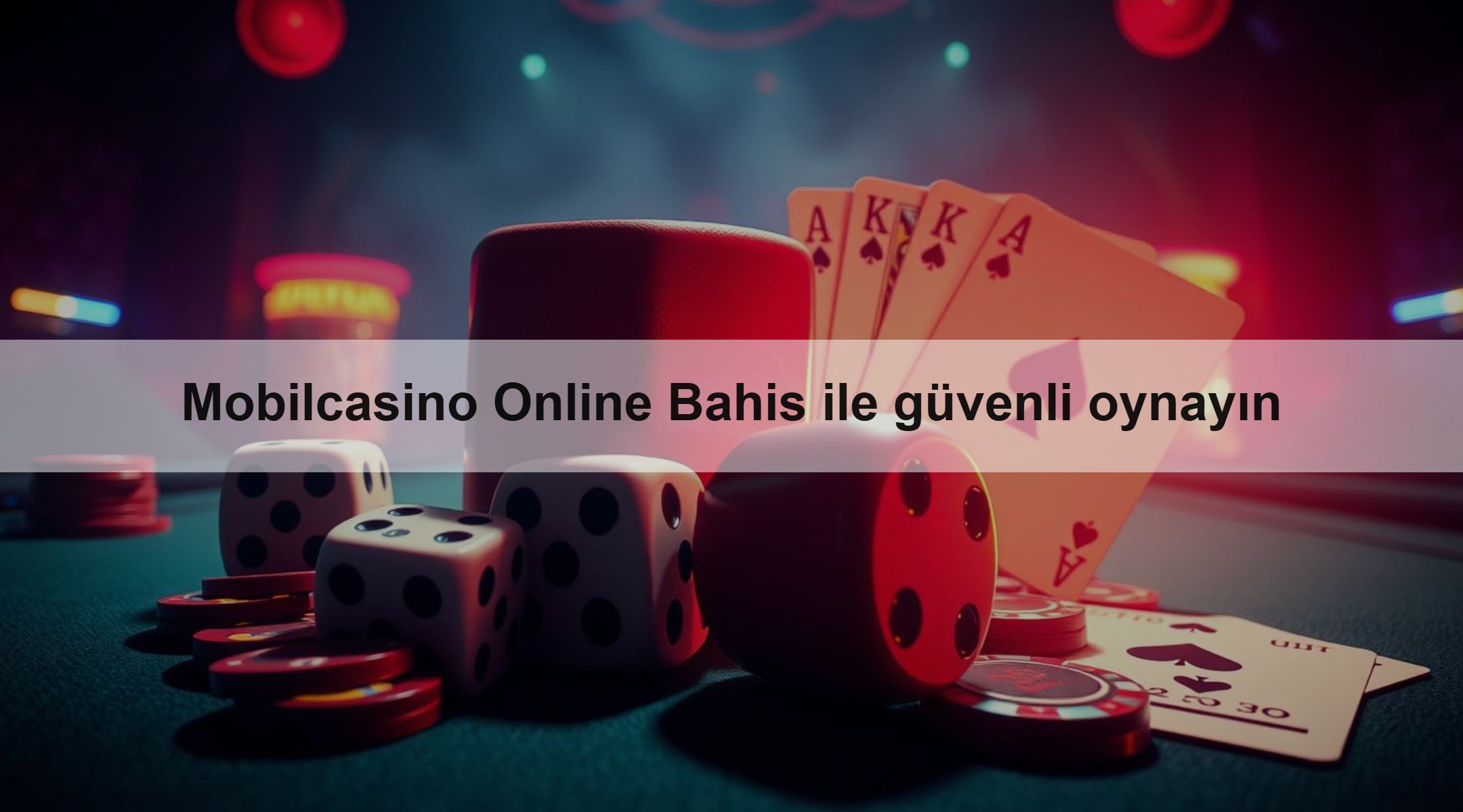 Mobilcasino Online Bahis ile güvenli oynayın