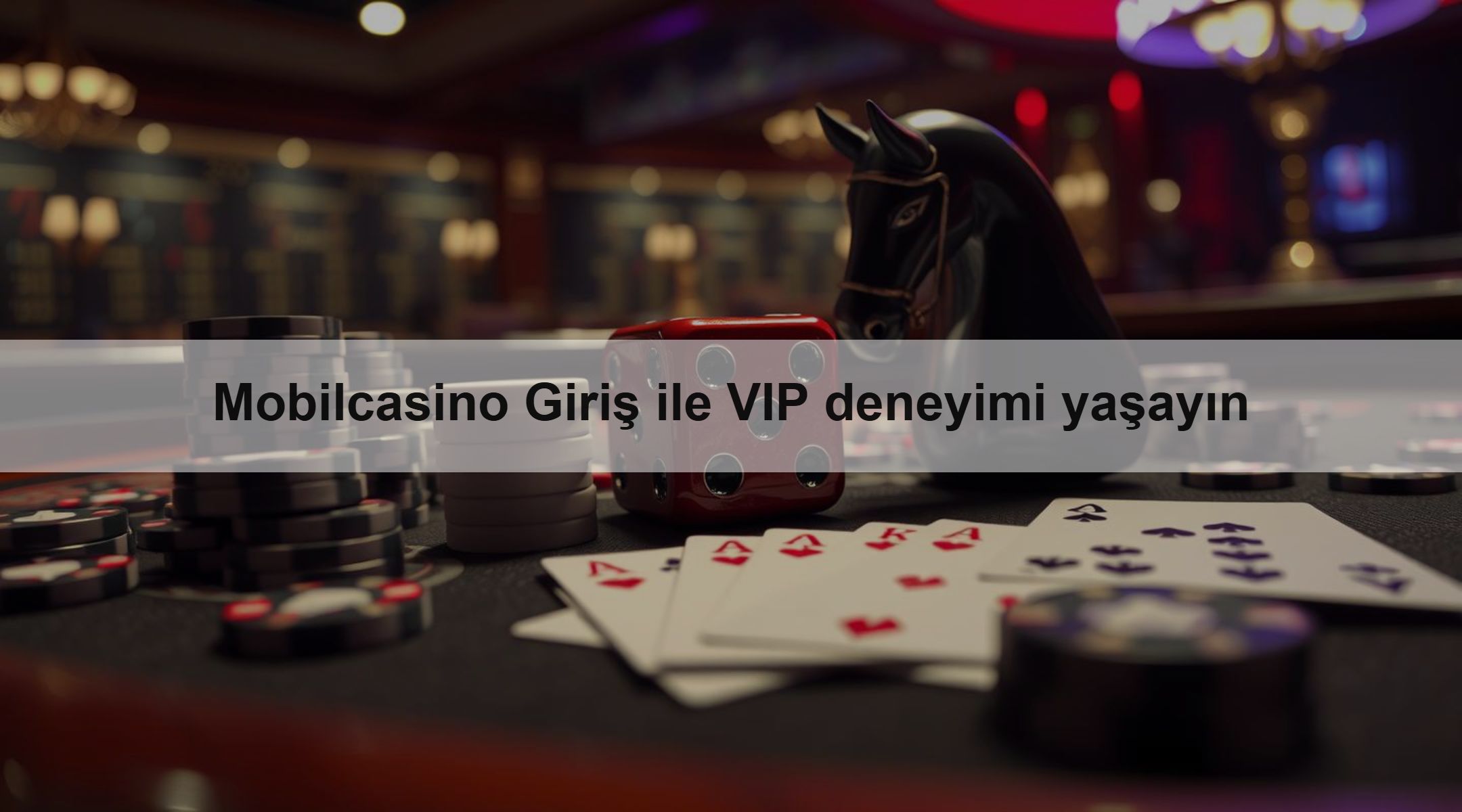 Mobilcasino Giriş ile VIP deneyimi yaşayın